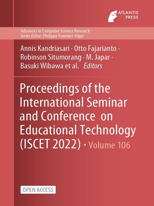 Title details for Proceedings of the International Seminar and Conference on Educational Technology (ISCET 2022) by Annis Kandriasari - Available